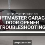 Liftmaster Garage Door Opener Troubleshooting Guide